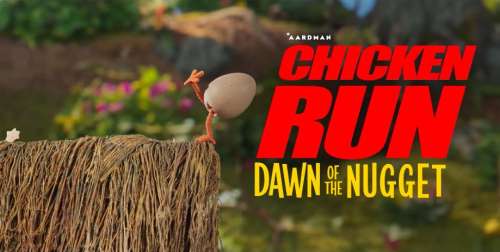 First Look Egg Teaser pour la suite “Chicken Run 2: Dawn of the Nugget”
