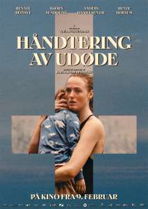 Première bande-annonce du film d’horreur “Handling the Undead” avec Renate Reinsve