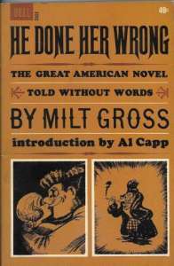 Ne ratez pas « Deux manches et la belle - Sans paroles ni musique » de Milt Gross, un chef d'œuvre de 1930.