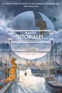 21e Utopiales à Nantes (Du 29 octobre au 2 novembre 2020)