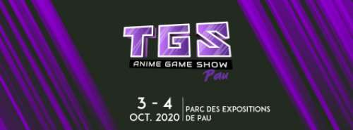7e TGS Anime Game Show  à Pau (Les 3 et 4 octobre 2020)