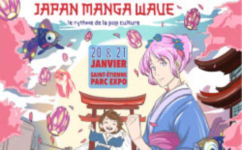 Japan Manga Wave à Saint-Etienne (Les 20 et 21 janvier 2024)