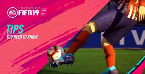 FIFA 19 Tips You Need To Know