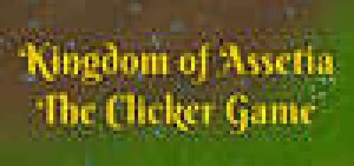 Kingdom of Assetia: The Clicker Game