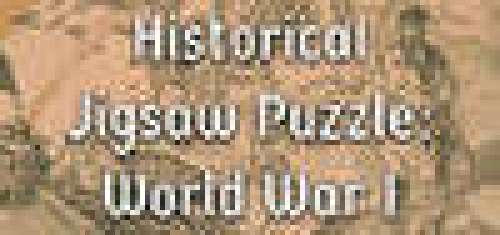 Historical Jigsaw Puzzle: World War I