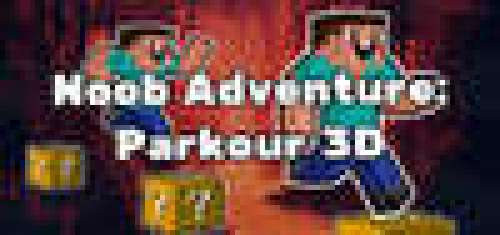 Noob Adventure: Parkour 3D