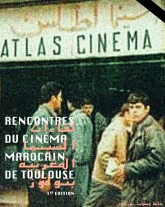 Première édition des Rencontres du cinéma marocain de Toulouse