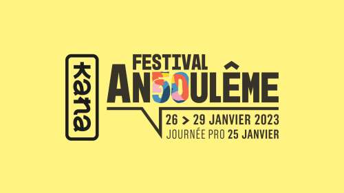 Kana sera présent au festival international de la bande-dessinée d’Angoulême du 26 au 29 janvier 2023 !