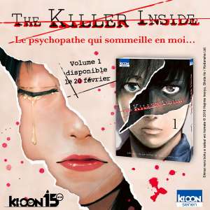 Les éditions Ki-oon nous présentent leur nouveau thriller : The Killer Inside