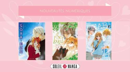 Plusieurs séries sont arrivées en numérique chez Soleil Manga