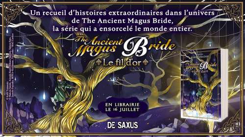 Le fil d'or, un roman The Ancient Magus Bride aux éditions De Saxus !