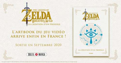 L'artbook de The Legend of Zelda – Breath of the Wild annoncé par Soleil