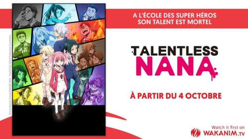 L'anime Talentless Nana en simulcast chez Wakanim