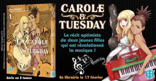 Retrouvez Carole & Tuesday en manga chez nobi nobi!