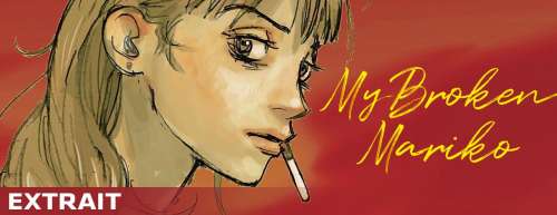 Découvrez un extrait du manga My Broken Mariko