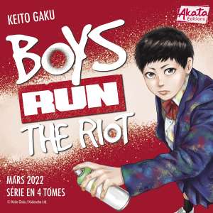 Boys Run the Riot, nouveau à paraitre chez Akata