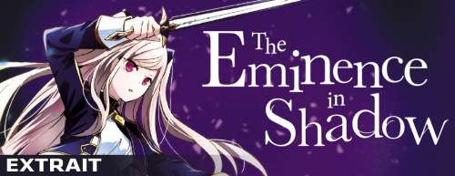 Découvrez un extrait du manga The Eminence in Shadow