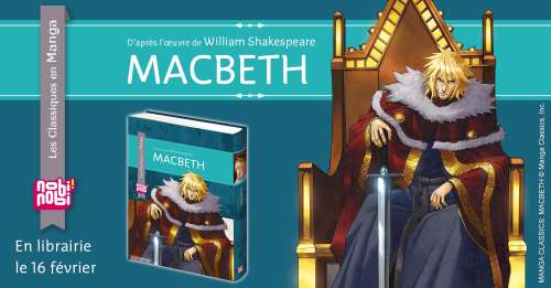Macbeth rejoint la collection Les Classiques en Manga de nobi nobi!