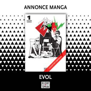 Le manga EVOL d'Atsushi Kaneko annoncé par Delcourt/Tonkam
