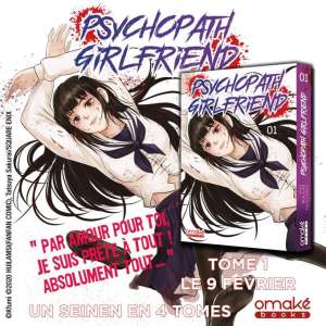 La sortie des mangas Psychopath Girlfriend et Watch and Die! chez Omaké se précise