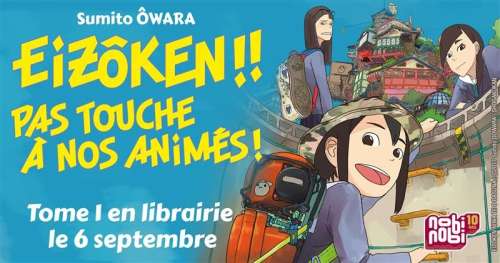 Le manga Eizôken ! Pas touche à nos animés annoncé par nobi nobi !
