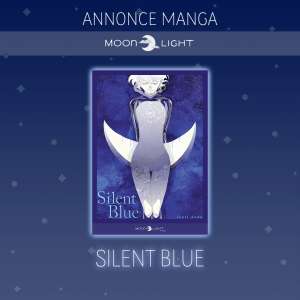 Le manga Silent Blue arrive chez Delcourt/Tonkam