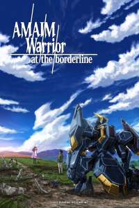 Anime - AMAIM Warrior at the Borderline - Saison 2 - Episode #4 – Tryvecta