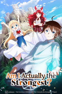 Anime - Am I actually the Strongest? - Episode #1 - Réincarné au plus bas niveau