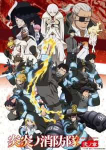 Anime - Fire Force - Saison 2 - Episode #1 :