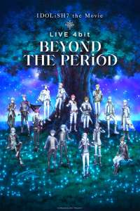 Anime - IDOLiSH7 LIVE 4bit BEYOND THE PERiOD - Episode #01 - E-Day1 - Day 1