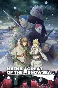 Anime - Kaina of the Great Snow Sea - Episode #2 - La princesse de la mer Blanche