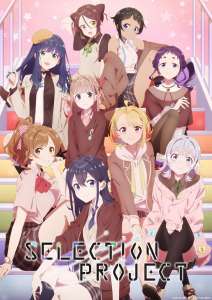 Anime - Selection Project - Episode #8 -