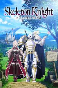 Nouveau trailer pour l'anime Skeleton Knight in Another World