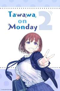 Les animes Tawawa on Monday et Ganbare Doukichan arrivent sur Crunchyroll
