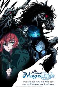Anime - The Ancient Magus' Bride - The Boy from the West and the Knight of the Blue Storm - Episode #1 – L'enfant et le cavalier