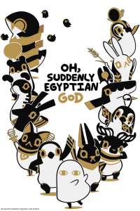 L'anime Oh, Suddenly Egyptian God arrive sur Crunchyroll