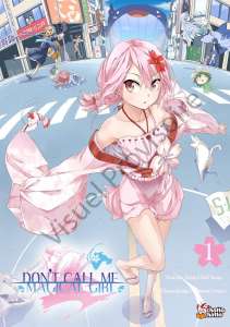 Report de Don't Call Me Magical Girl, I'm OOXX chez Chattochatto