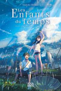 Le roman Les Enfants du Temps – Weathering with you de Makoto Shinkai arrive chez Pika