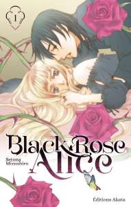 Aperçu du manga Black Rose Alice chez Akata