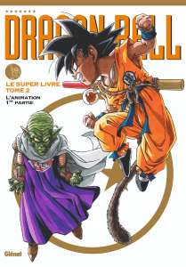 Le tome 2 du Super Livre de Dragon Ball arrive chez Glénat