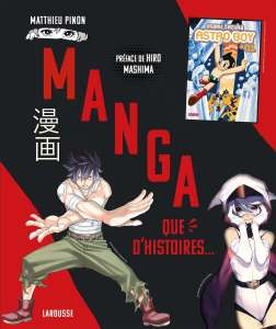 Le livre Manga, que d'histoires... annoncé par Larousse