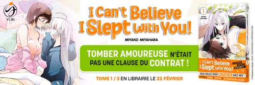 I Can't Believe I Slept With You! rejoint la collection Yuri de Meian