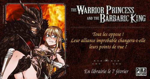 Pika annonce le manga The Warrior Princess and the Barbaric King