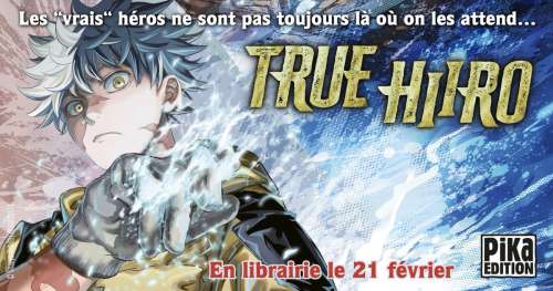 Pika annonce le manga True Hiiro