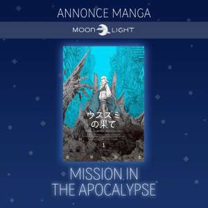 Le manga Mission in the Apocalypse sortira chez Delcourt/Tonkam