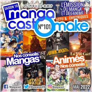 Mangacast Omake n°101 – Mai 2022