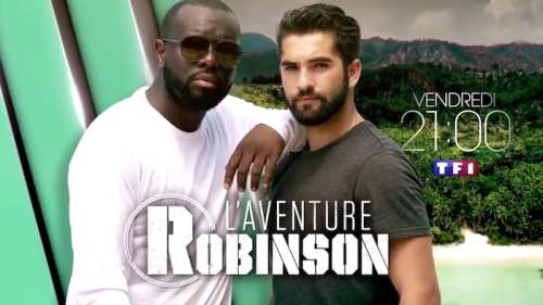 Ce soir à la télé : “L’aventure Robinson” avec Maître Gims et Kendji Girac (VIDEO)