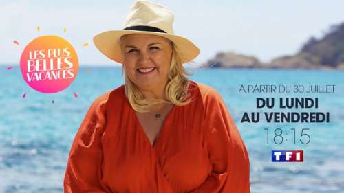 Ce soir à la télé, TF1 lance « Les plus belles vacances » avec Valérie Damidot (vidéo)