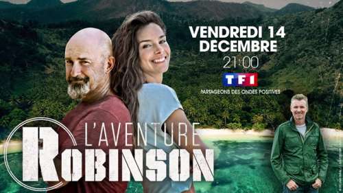 Ce soir Marine Lorphelin et Vincent Lagaf’ tentent « L’aventure Robinson » sur TF1 (VIDEOS)