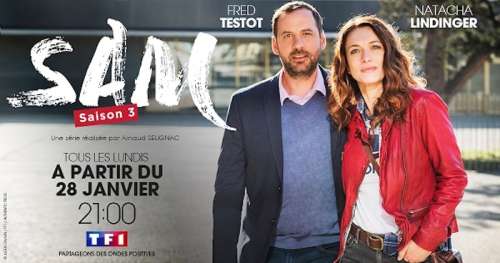 Ce soir à la télé, début de la saison 3 de Sam sur TF1 (vidéo)